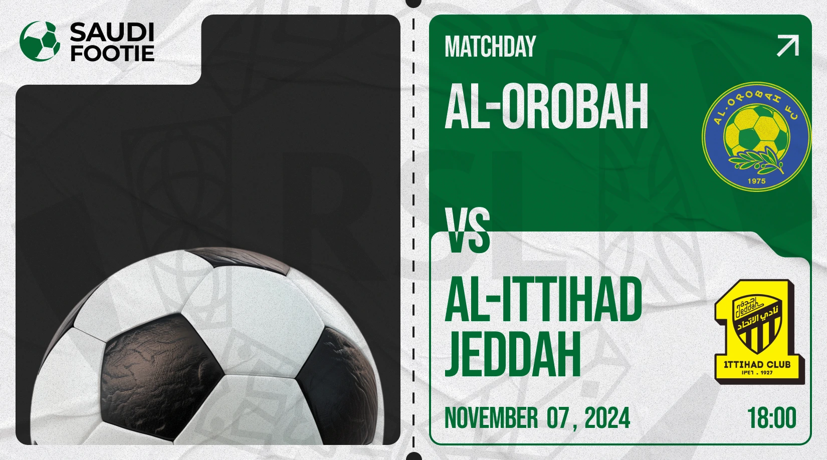 Al Orobah vs Al Ittihad (Thursday, 07 November) Saudi Pro League Match Prediction